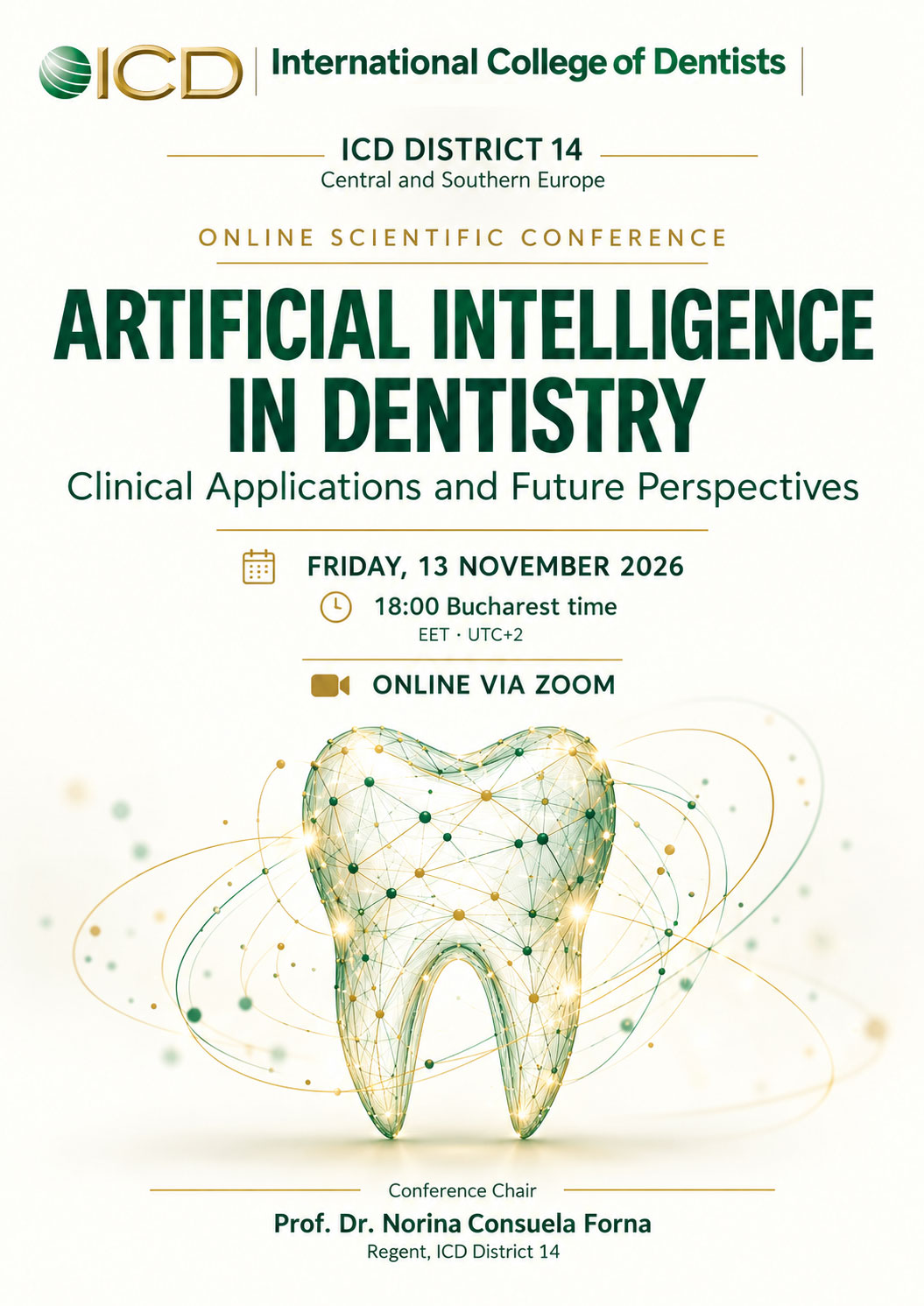 Afiș: Artificial Intelligence in Dentistry, ICD District 14, 13 November 2026, 18:00 Bucharest time, online via Zoom; Conference Chair Prof. Dr. Norina Consuela Forna.